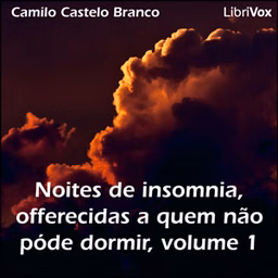 Noites de insomnia, offerecidas a quem não póde dormir, volume 1