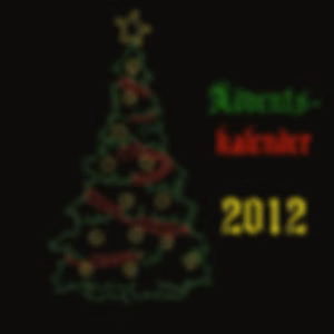 Adventskalender 2012 by Various