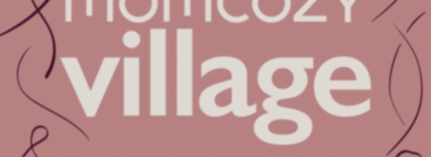 Momcozy Village - Together We Grow