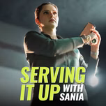 Serving it up with Sania