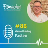 Fitmacher #86: Fasten - Eine Pause für Körper & Geist