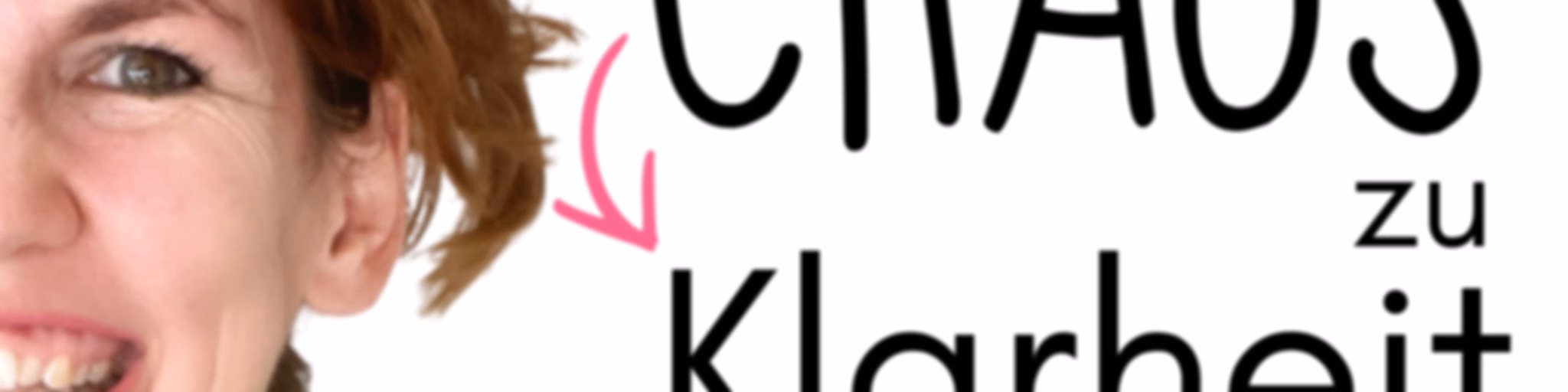 Von Chaos zu Klarheit im Business