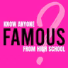 Do you know anyone famous from high school
