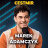 Marek Adamczyk. Spokojený život, otcovství bez iluzí, dědečkův odkaz i hranice hereckého aktivismu