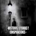MISTERIOS, LEYENDAS Y CONSPIRACIONES