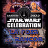 LFDR 7x15 DIRECTO STAR WARS CELEBRATION 2022 PARTE II (DÍAS 3 &amp; 4)