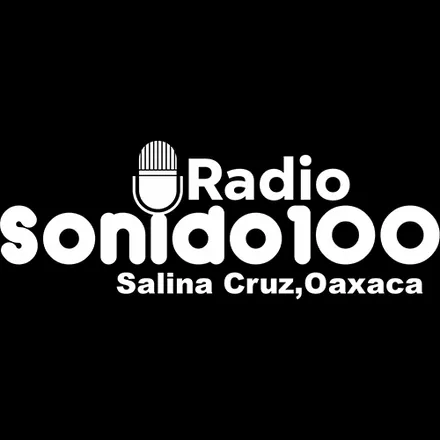 Sonido100 Salina cruz Oaxaca
