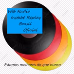 web radio Instant Replay Brasil Oficial