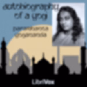 Autobiography of a Yogi by  Paramhansa Yogananda (1893 - 1952)
