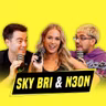 Sky Bri & N3ON | Ep. 131