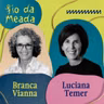 Educação sexual pra ontem: Luciana Temer conhece o caminho