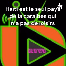 Haiti est le seul pays de la caraibes qui n'a pas de loisirs