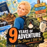 9 Years of Adventure:  The Stories I Still Tell