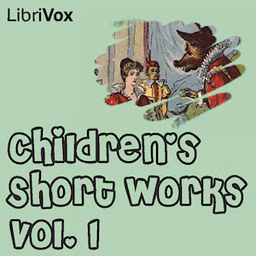 Children's Short Works, Vol. 001 by Various