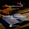 Servos da mensagem divina
