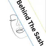 Behind The Sash