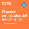 Ep. 79 - El poder terapéutico del movimiento con Michelle Stone