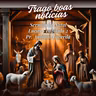 Trago Boas Notícias | Lucas 2.1-20 | Pr. Antônio Lacerda
