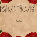 Románticas... RDC Radio