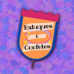Podcast Batuques e Confetes