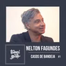 Casos de Bandeja #1 - Nelton Fagundes