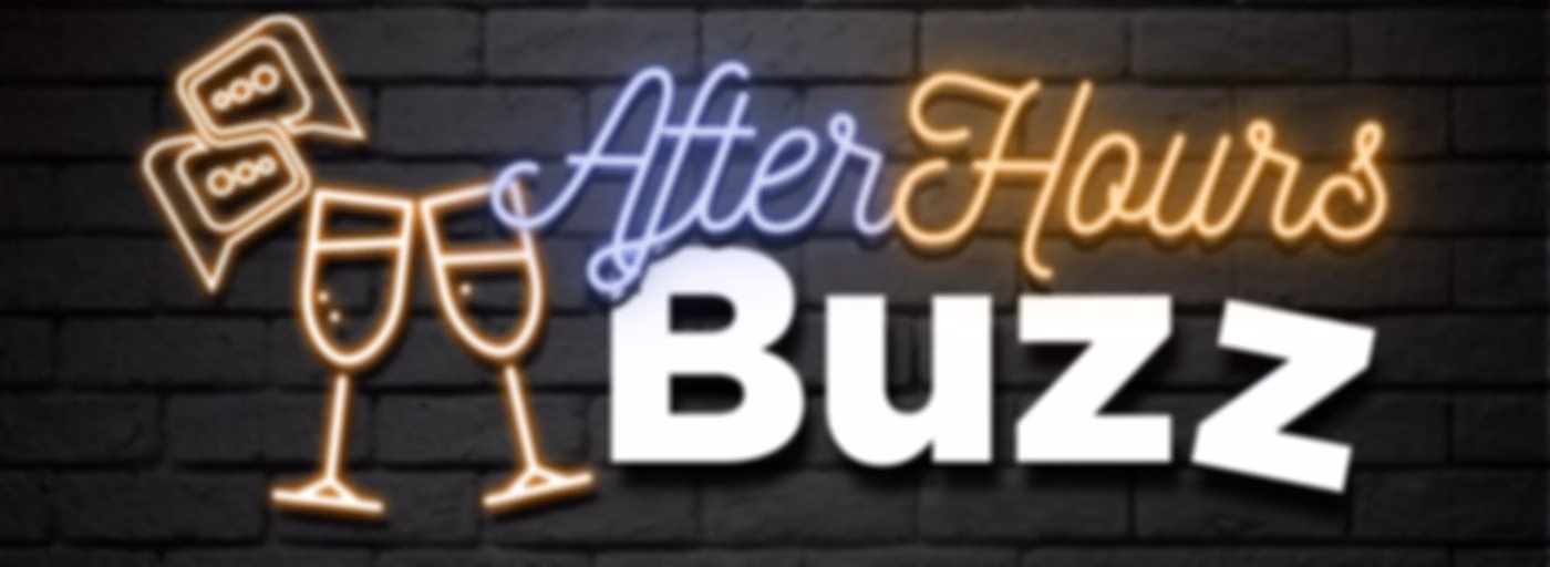 After Hours Buzz