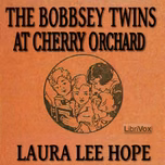 Bobbsey Twins at Cherry Corners, The by Laura Lee Hope
