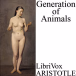 Generation of Animals by Aristotle (384 BCE - 322 BCE)