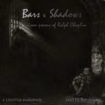 Bars and Shadows: The Prison Poems of Ralph Chaplin by Ralph Chaplin (1887 - 1961)