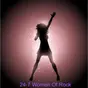 24-7 The Women Of Rock