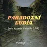 Chudobní v duchu – Paradoxní ľudia 2