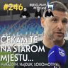 #246: Čekam te na starom mjestu…