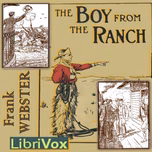 Boy From the Ranch, The by Frank V. Webster