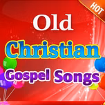CHRISTIAN OLD SONGS HiTS