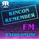 RINCON REMEMBER FM