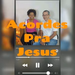 Acordes Pra Jesus - Me e Morgado