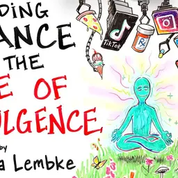 How to Find Balance in the Age of Indulgence - Dr. Anna Lembke | After Skool