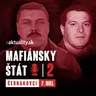 Boss bossov? Ako vznikol kartel slovenskej mafie