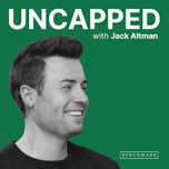 Uncapped with Jack Altman