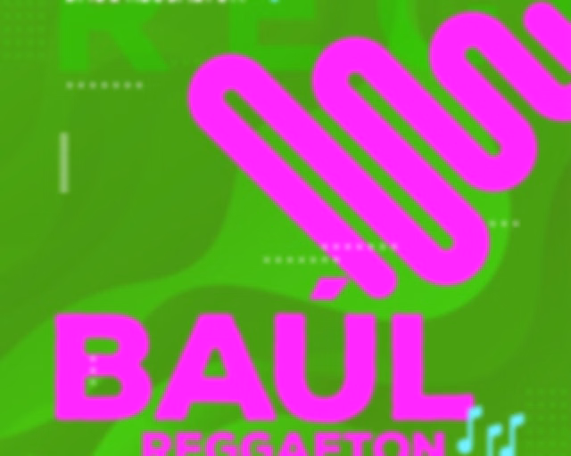 Baúl del Reggaetón