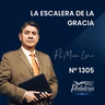 2305 | La escalera de la gracia | Ptr. Mario Lima