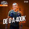 69 | De 0 a 400K – Otto Sic de 400K Costa a Costa