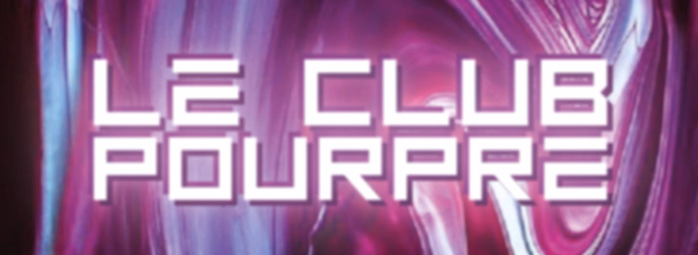 Le Club Pourpre