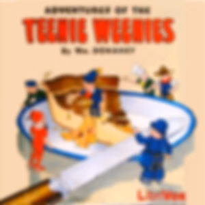Adventures of the Teenie Weenies by William Donahey (1883 - 1970)