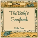 Baby's Songbook, The by Walter Crane (1845 - 1915)
