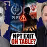 Larry Johnson: Iran's Nuclear Shift: Official Warns NPT Exit "On the Table" Despite Fatwa Commitment
