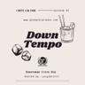 Downtempo w/ Lucydafirst