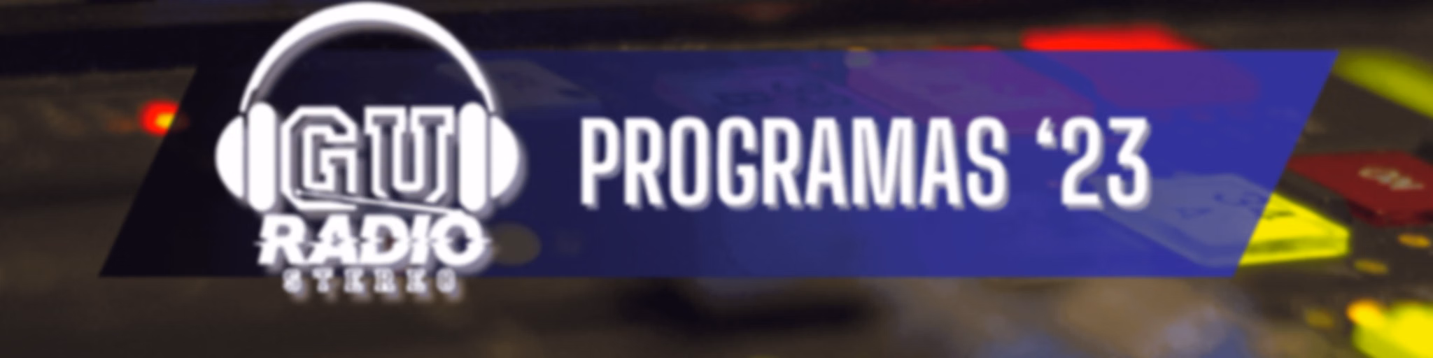 Programas GU Radio St. (2023)