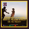 ¿Debería un padre ser el mejor amigo de su hijo?