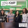 Arquicast 273 – Entrevista: Vazio SA